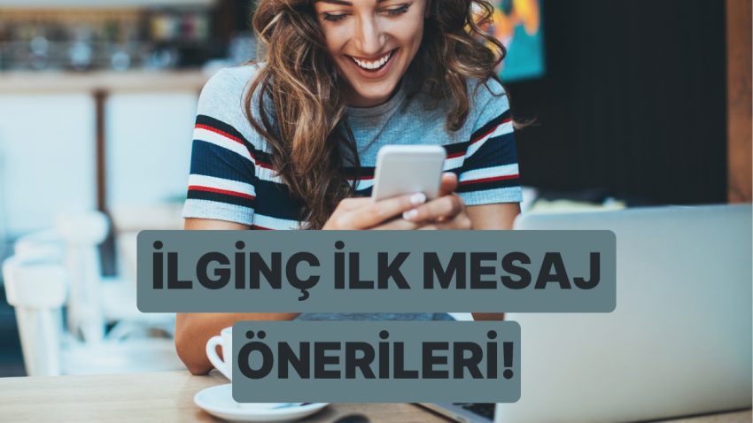 WhatsApp’ta Birinci İletisi Atarken Kullanılabilecek 10 Enteresan Açılış Cümlesi