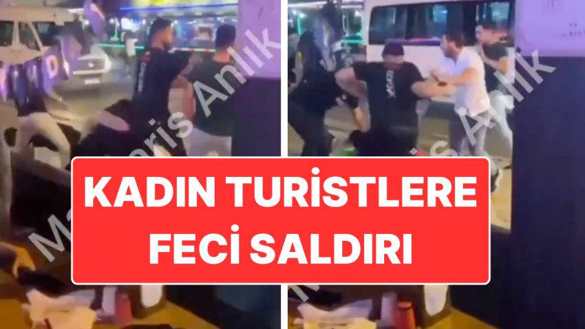 Yeniden Marmaris Yeniden Olay: Turist Bayanlara Feci Taarruz