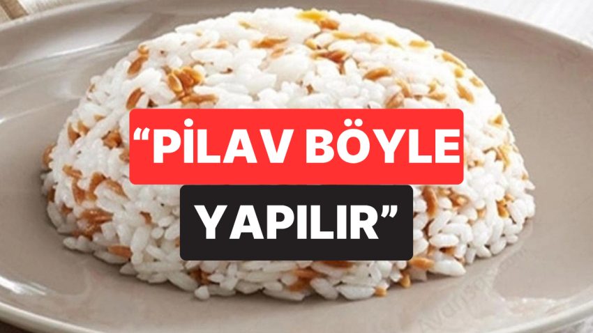Yıllardır Yanlış Yapıyormuşuz: Profesyonel Şef Hakikat Pilav Tanımını Verdi!