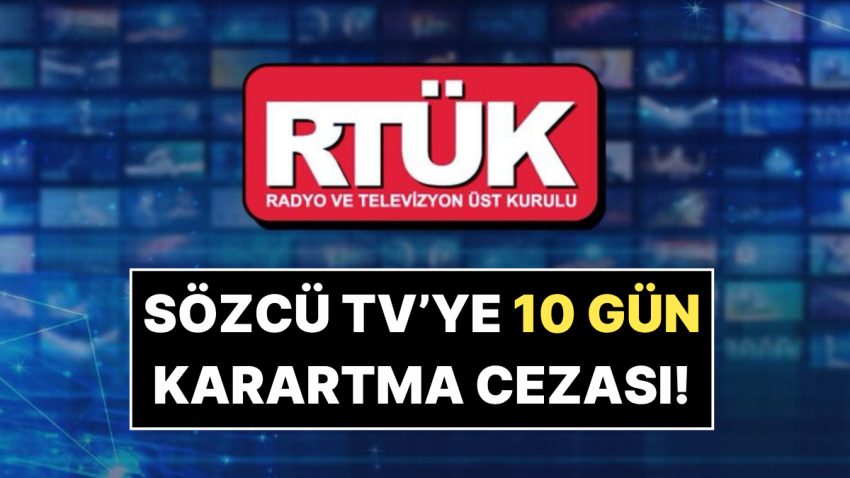 Yürütme Durdurma Kararı İptal Edildi! Sözcü TV’ye 10 Gün Ekran Karartma Cezası
