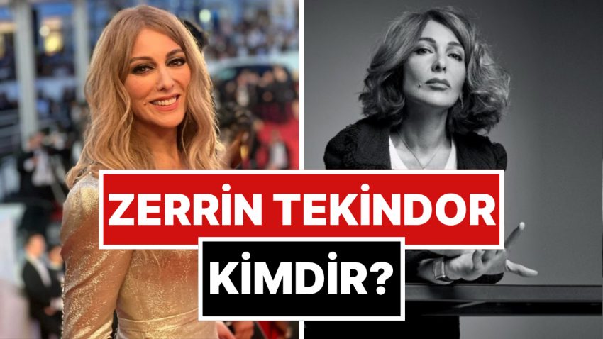 Zerrin Tekindor Kimdir? Zerrin Tekindor Kaç Yaşında, Aslen Nereli, Hangi Üretimlerde Rol Aldı?