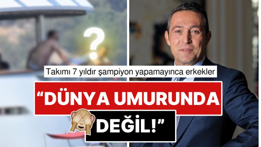 15 Milyon Dolarlık Yatında Tüm Sıkıntılarını Unutan Ali Koç’un Zevk-i Sefası Fenerbahçe Taraftarını Kızdırdı!