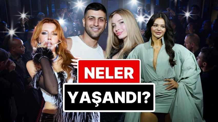4-5-6 Ağustos’a Damgasını Vuran Magazin Olaylarını Anlatıyoruz!