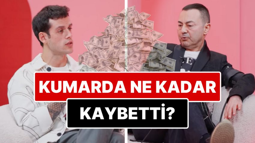 50 Milyon Dolar Kaybettiği Tez Ediliyordu: Serdar Ortaç Kumar Masasında Bıraktığı Para Hakkında Konuştu!