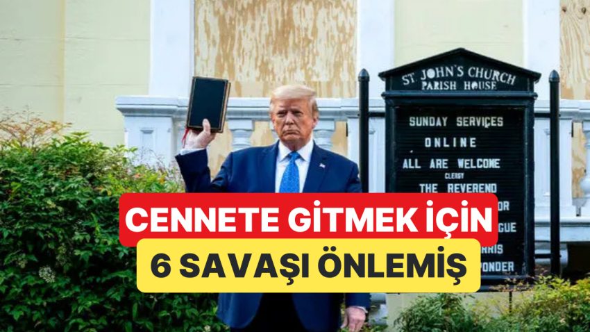ABD Başkanı Donald Trump Cennete Gitmek İçin 6 Savaşı Durdurduğunu Sav Etti