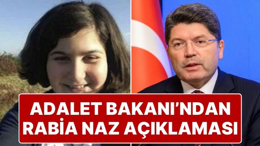 Adalet Bakanı Yılmaz Tunç’tan Rabia Naz Açıklaması: “Çocuklarımızın Bu Halde Katledilmesi…”