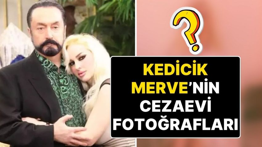 Adnan Oktar’ın ‘Kedicik’lerinden Merve Büyükbayrak’ın Cezaevindeki Fotoğrafları Gündem Oldu