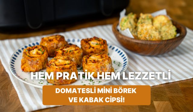 airfryerda-domatesli-kucuk-borek-ve-kabak-cipsi-nasil-yapilir-cHN36v6z.jpg