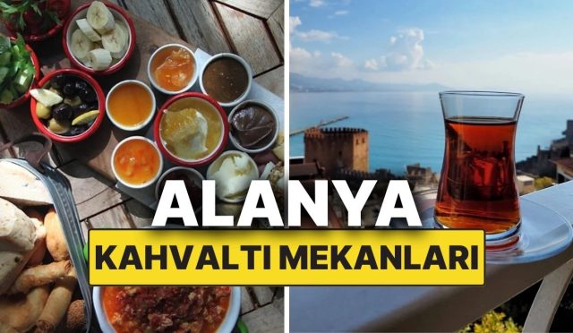 alanya-kahvalti-yerleri-gune-lezzetli-baslamak-isteyenler-icin-en-keyifli-adresler-RHIhWp91.jpg