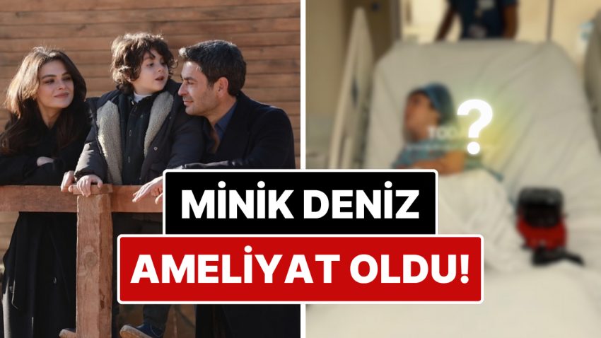 Ameliyat Geçirdi: Uzak Kent’in Minik Deniz’i Kuzey Gezer Hastaneden Yaptığı Paylaşımıyla Endişelendirdi