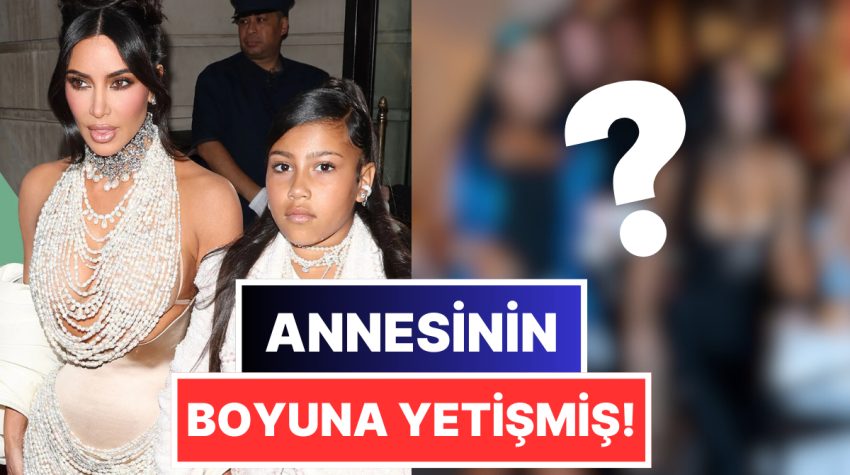 Annesinin Uzunluğuna Yetişmiş: Kim Kardashian’ın Birinci Göz Ağrısı North West Şaşkınlık Yarattı