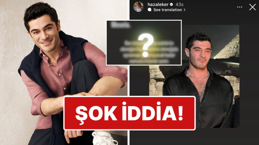 Arka Arda Patlayan Taciz Savlarının Akabinde Sunucu Hazal Eker’den Dikkat Çeken Burak Deniz Tezi Geldi!