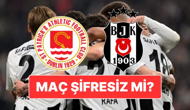 besiktas-maci-hangi-kanalda-besiktas-st-patricks-maci-sifreli-mi-fXqxkzxb.jpg