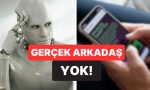 bilim-acikladi-genclerin-ucte-biri-gercek-arkadaslar-yerine-yapay-zekayi-tercih-ediyor-Yi8z7r8T.jpg