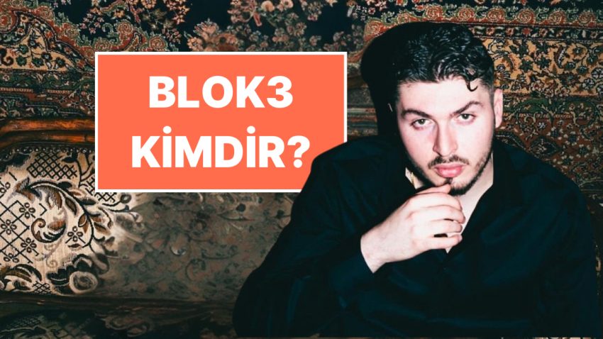 Blok3 Kimdir? Rapçi Blok3 Gerçek İsmi Ne, Kaç Yaşında, Nereli?