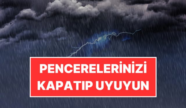 bu-geceye-dikkat-pencerenizi-kapatip-uyuyun-istanbula-gok-gurultulu-saganak-yagis-uyarisi-5EFOVlqJ.jpg