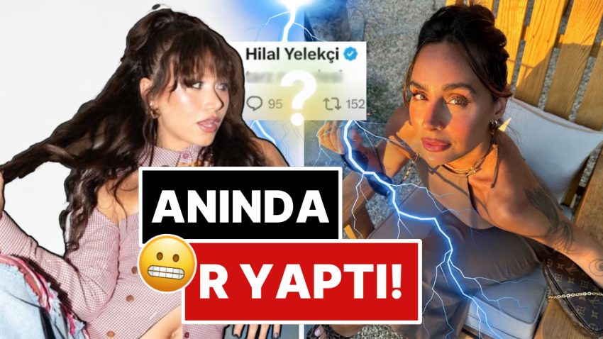 Büyük R: Küme Kıyafetlerini Eleştiren Hepsi Yasemin’e Sallayan Manifest Hilal, Reaksiyon Çekince Tweet’leri Sildi!