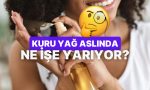 daha-evvel-kullanmadiysaniz-aciklayalim-kuru-yag-nedir-ne-ise-fayda-kimler-kullanmali-BIsSBLjp.jpg