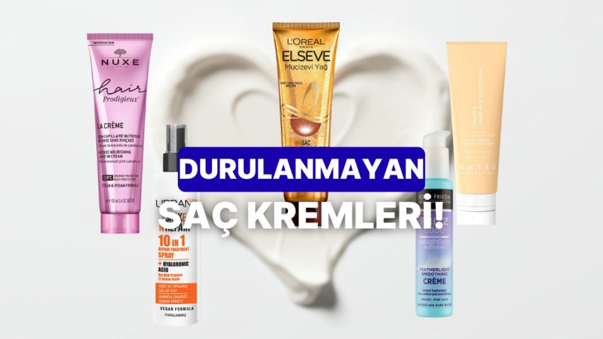 Duştan Sonra Uğraşmak Yok! Islak Saça Uygulayabileceğin Durulanmayan Saç Kremleri