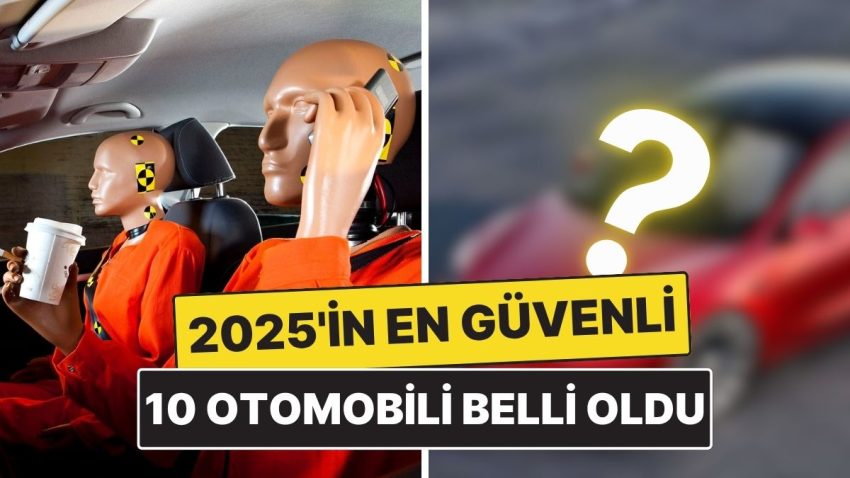 En İnançlı 2025 Arabaları Listelendi: Euro NCAP Testlerinden Tam Not Aldılar