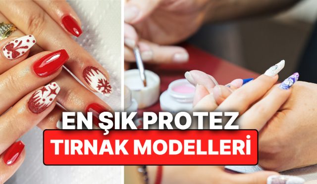 en-sik-protez-tirnak-modelleri-nelerdir-iste-goren-herkesi-hayran-birakacak-protez-tirnak-trendleri-Ax2P3S7t.jpg