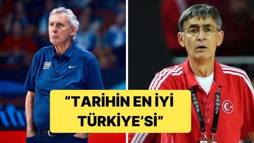 EuroBasket’teki Rakibimiz Sırbistan’ın Koçu Pesic ve Eski Ulusal Ekip Koçu Tanjevic’ten Ekibimize Büyük Övgü