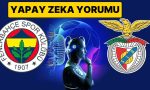 fenerbahce-benfica-macini-chatgptye-sorduk-fenerbahce-benfica-macini-kim-kazanir-4gnSSEzp.jpg