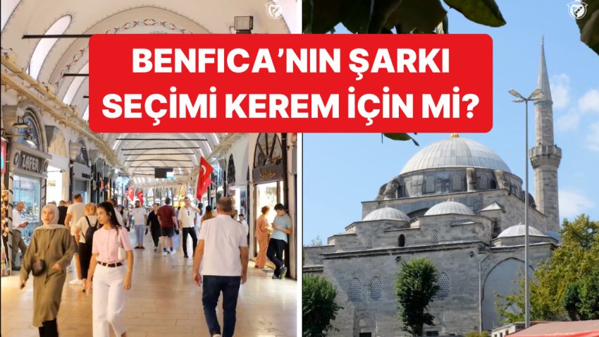 Fenerbahçe Maçı Öncesi Klişelerle Dolu İstanbul Görüntüsü Paylaşan Benfica’nın Şarkı Seçimi Şaşırttı