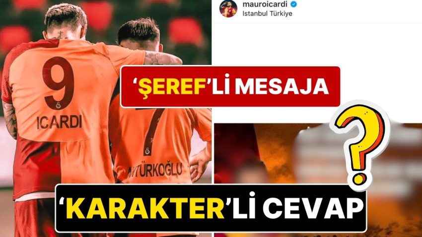 Galatasaray’a ‘Şeref’ Göndermesi Yapan Kerem Aktürkoğlu’na Mauro Icardi’den Metin Oktay’lı Karşılık