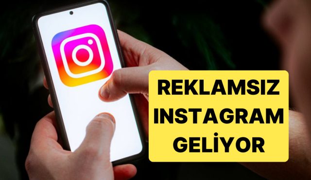 instagram-reklamlarin-kaldirilabilecegi-fiyatli-yeni-abonelik-sistemini-duyurdu-9j7DDdPw.jpg