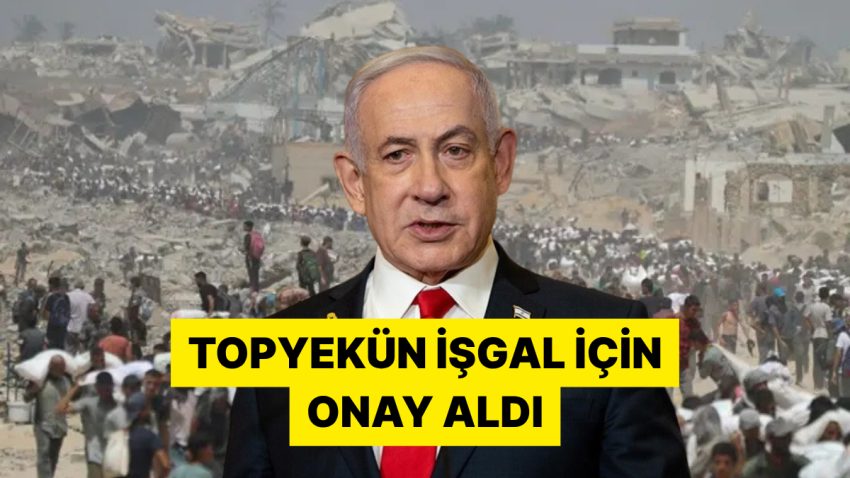 İsrail Güvenlik Kabinesi Gazze’nin İşgalini Onayladı