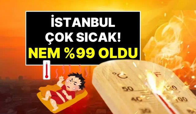 istanbul-sicaklikta-ve-nem-oraninda-tepe-yapti-sislide-nem-orani-yuzde-99-oldu-u1whp2s3.jpg