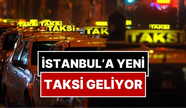 istanbula-yeni-taksi-geliyor-taksi-plakalarinin-fiyati-belirli-oldu-PpVdYKE9.jpg