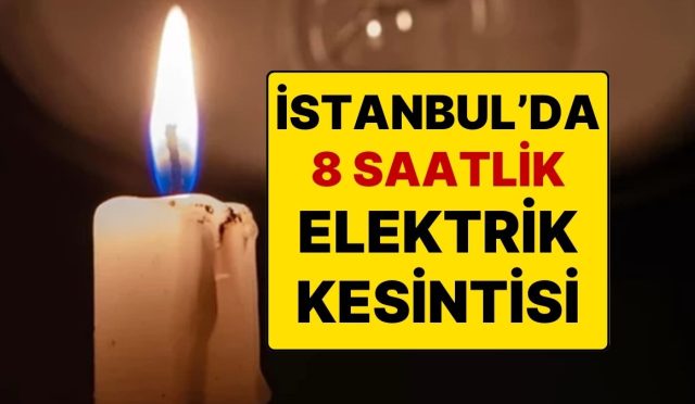 istanbulda-17-ilcede-8-saat-elektrik-kesilecek-elektrik-ne-vakit-kesilecek-q4afFFbk.jpg