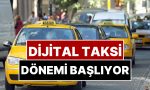 istanbulda-dijital-taksi-devri-basliyor-sirf-uygulama-uzerinden-cagrilacak-LLKNvvFp.jpg