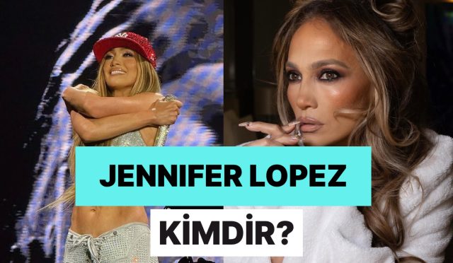 jennifer-lopez-kimdir-kac-yasinda-nereli-jennifer-lopez-hakkinda-tum-merak-edilenler-tHJkgwXw.jpg