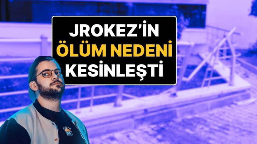 Jrokez Lakabıyla Bilinen Kick Yayıncısı Oğuzhan Dalgakıran’ın Vefat Nedeni Netleşti