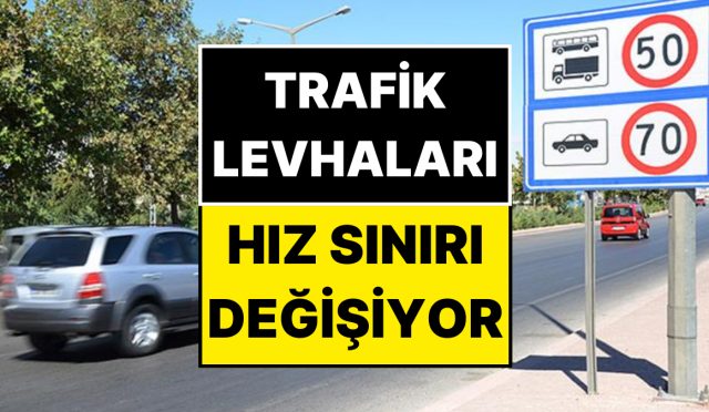 karayollarinda-yeni-periyot-surat-sonu-ve-trafik-levhalari-degisiyor-yXDpXOKs.jpg