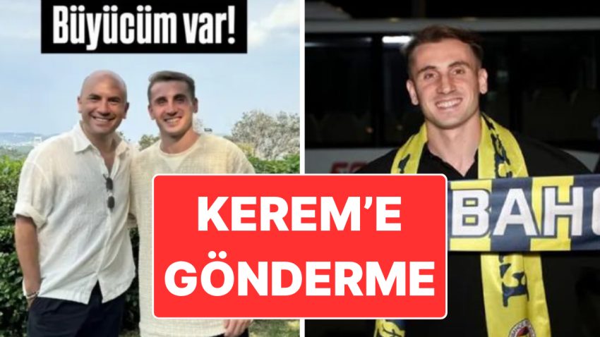 Kerem’in Fenerbahçe’ye Transferi: Giray Altınok’tan “Yerde Bulacağım Büyücü de Bu Kadar Olur İşte” Paylaşımı