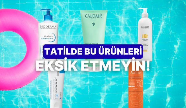keske-tatile-cikmadan-evvel-alsaydim-dememek-icin-alman-gereken-beden-bakim-eserleri-sdBqKIgh.jpg