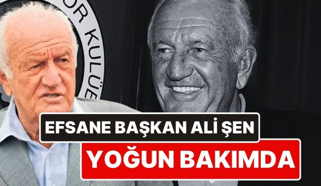kimseyi-tanimiyor-konusamiyor-fenerbahcenin-efsane-baskani-ali-sen-yogun-bakimda-S9QPFRZF.jpg