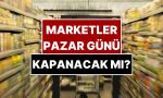 marketler-pazar-gunu-kapanabilir-pilot-bolgelerde-uygulansin-talebi-t9kXWihK.jpg