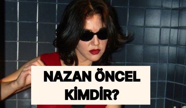 nazan-oncel-kimdir-kac-yasinda-nazan-oncel-sihhat-durumu-nasil-6W8aj7Mt.jpg
