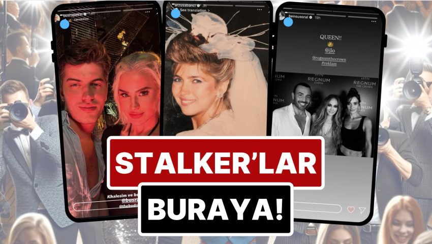 Nazlı Sabancı’nın Kardeşinden Khaleesi’ye Benzetilen Büşra Pekin’e 26 Temmuz’da Ünlülerin Instagram Öyküleri