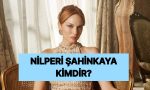 nilperi-sahinkaya-kimdir-nereli-ve-kac-yasinda-nilperi-sahinkaya-hangi-uretimlerde-yer-aldi-4lTrwiWw.jpg