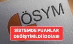 osym-sisteminde-imtihan-puanlari-degistirildi-tezine-dmmden-yalanlama-geldi-ClSaznun.jpg