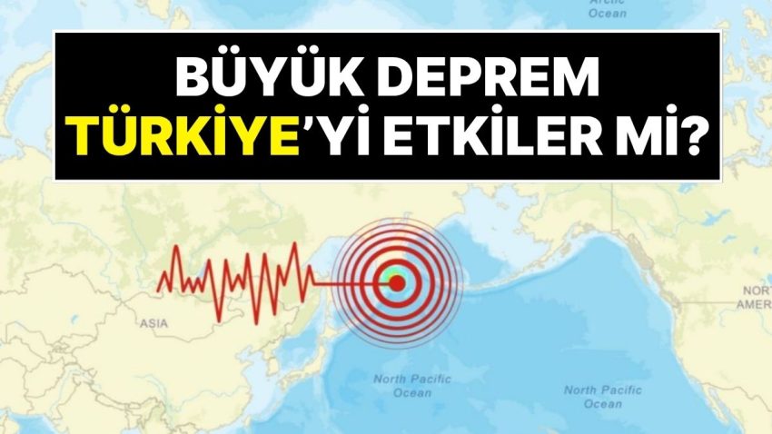Rusya’da 8.8 Büyüklüğünde Sarsıntı: Tsunami Alarmı Verilen Zelzele Türkiye’yi Tesirler mi?