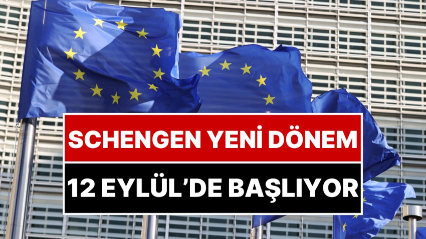 Schengen’de Yeni Periyot: 12 Ekim’den İtibaren Başlıyor