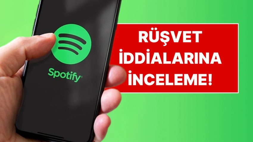 Spotify, Türkiye’deki Editörleri Hakkında İnceleme Başlattı!