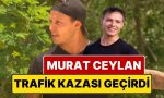 survivor-sunucusu-murat-ceylan-trafik-kazasi-gecirdi-aracini-kamyonetin-altindan-cikardilar-8hTw8hr4.jpg